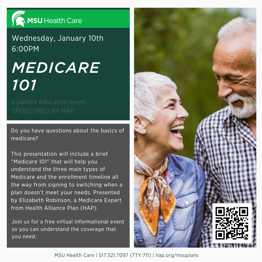 Medicare 101, Patient Education Webinar, MSU Health Care