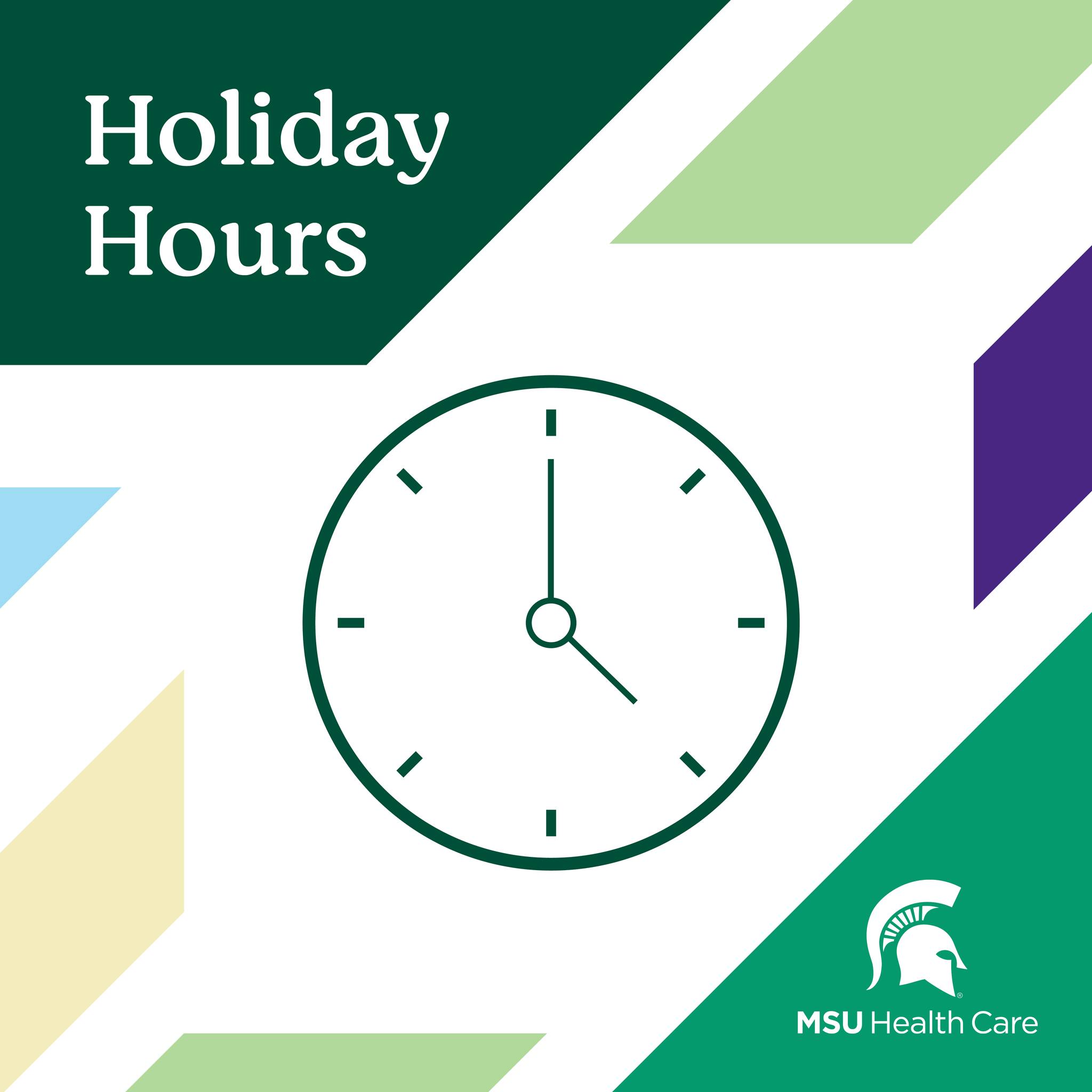 MSU Health Care winter break and holiday hours 2025